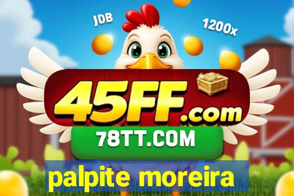 palpite moreira